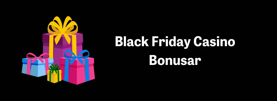 Black Friday casino bonus